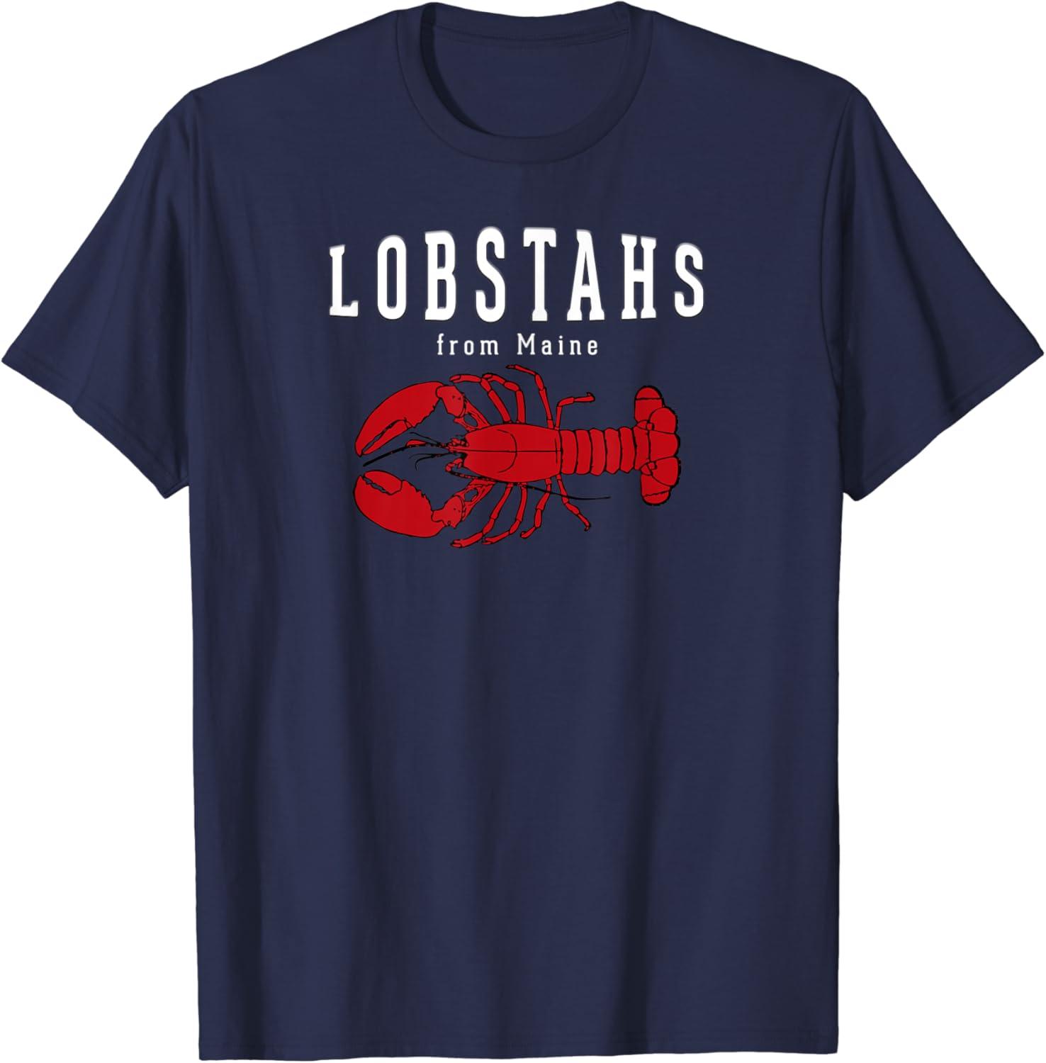 Lobsters from Maine LOBSTAHS (distressed) Hilarious Accent TShirt